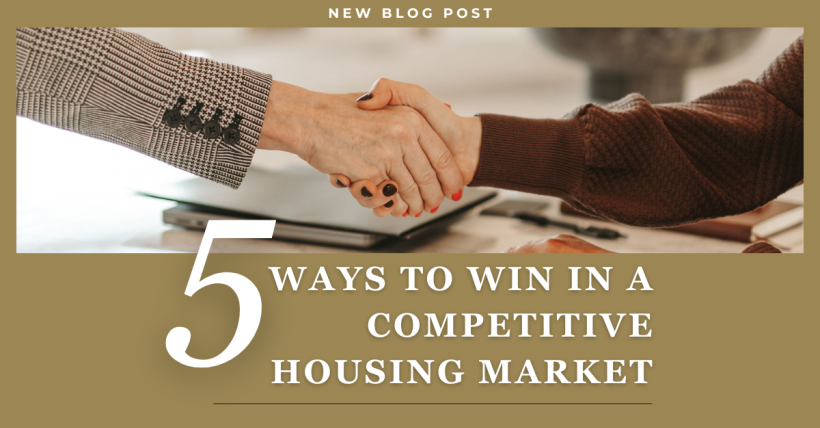 5 Ways to Win in a Competitive Housing Market on the South Shore